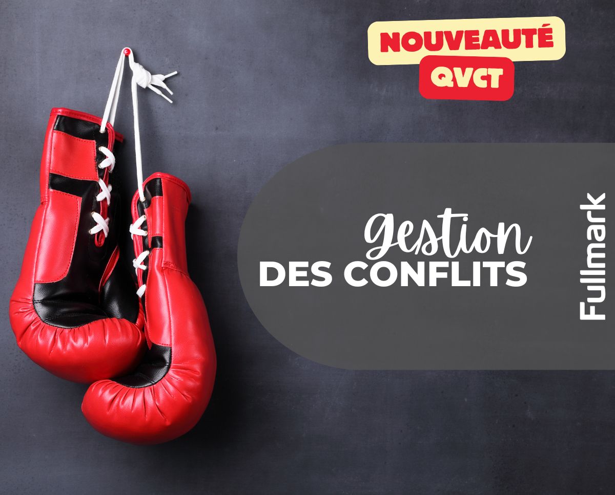 Atelier QVCT gestion de conflit