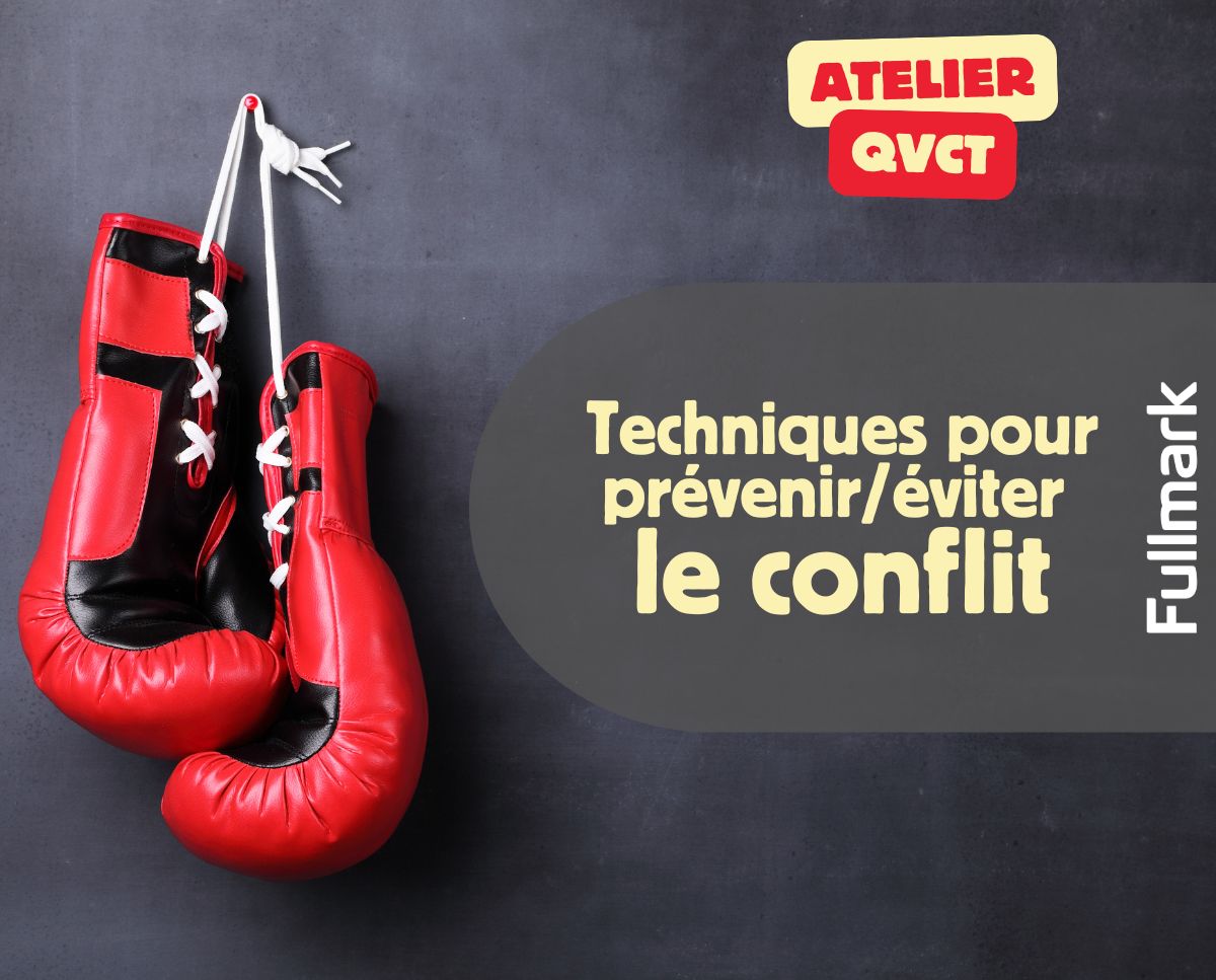 Atelier QVCT gestion de conflit